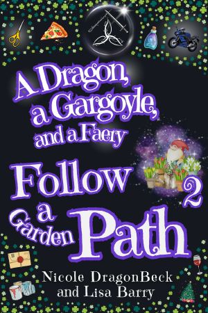 [Dragon and Gargoyle 02] • A Dragon, a Gargoyle, and a Faery Follow A Garden Path